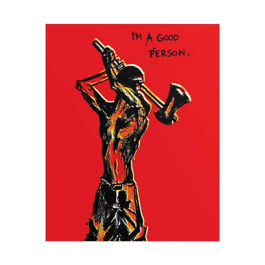 im a good person (red version)